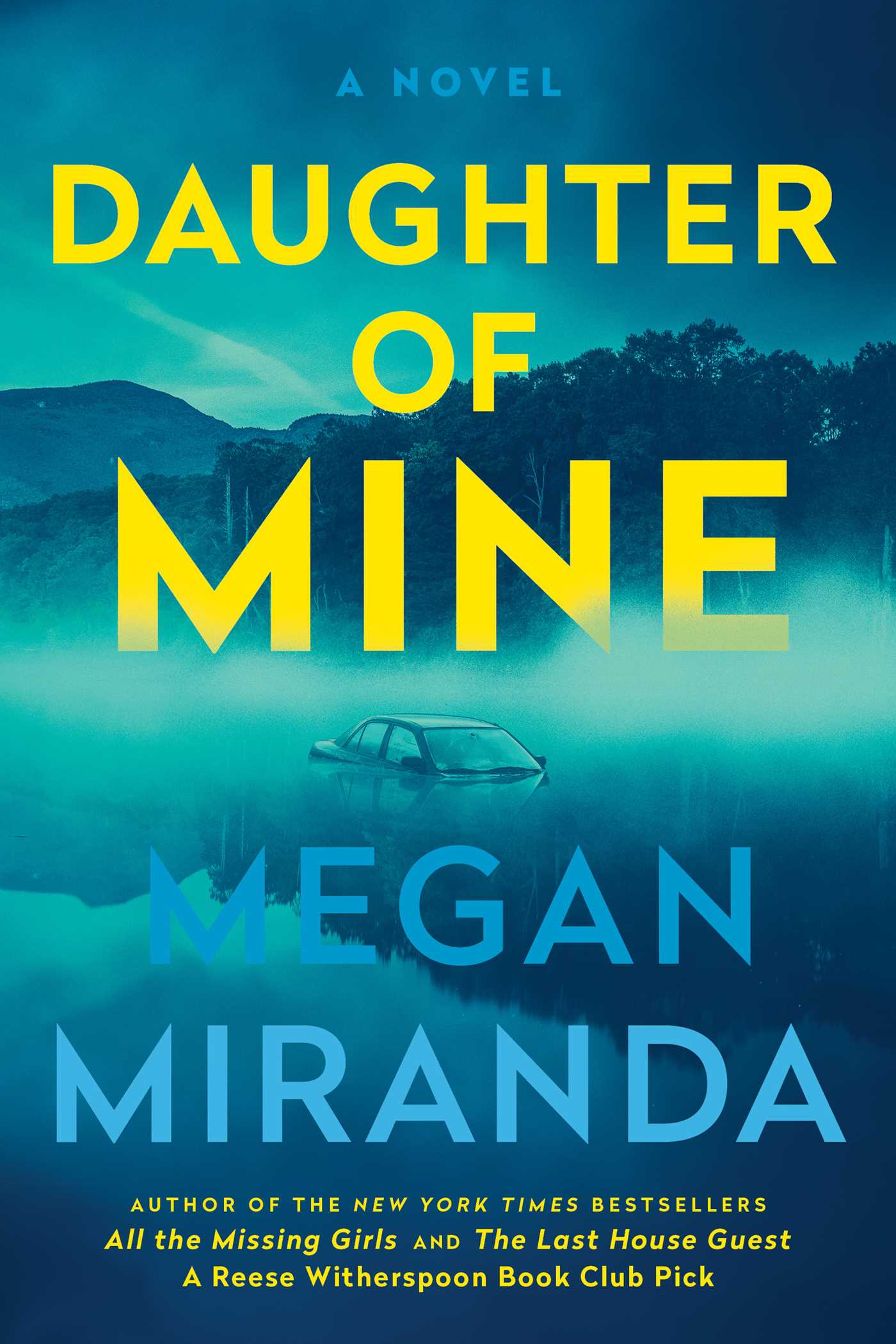 Daughter of Mine : A Novel | Miranda, Megan (Auteur)