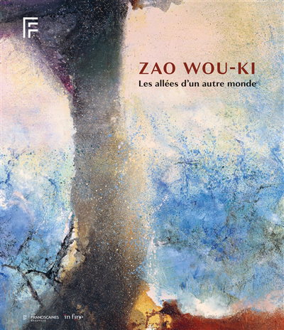 Zao Wou-Ki : les allées d'un autre monde | 