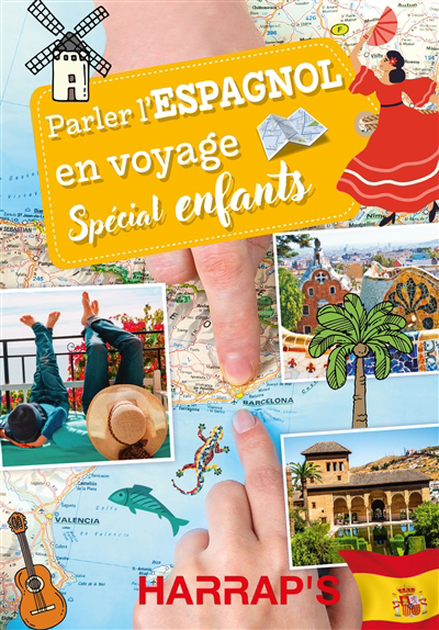 Parler l'espagnol en voyage : spécial enfants | 