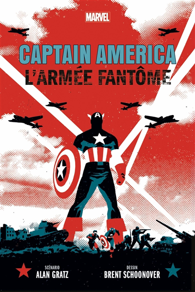 Captain America : l'armée fantôme | Gratz, Alan (Auteur) | Schoonover, Brent (Illustrateur) | Horak, Matt (Illustrateur) | Lopez, Alvaro (Illustrateur)