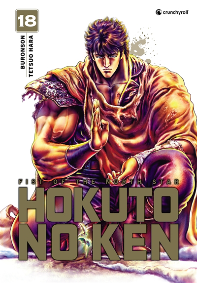 Hokuto no Ken : fist of the North Star T.18 | Buronson (Auteur) | Hara, Tetsuo (Illustrateur)