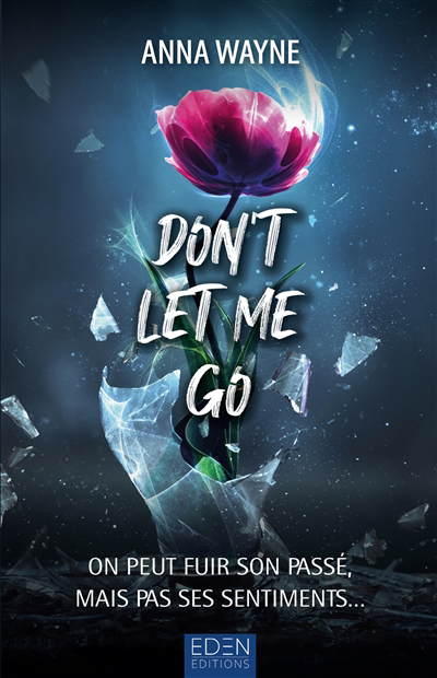 Don't let me go | Wayne, Anna (Auteur)