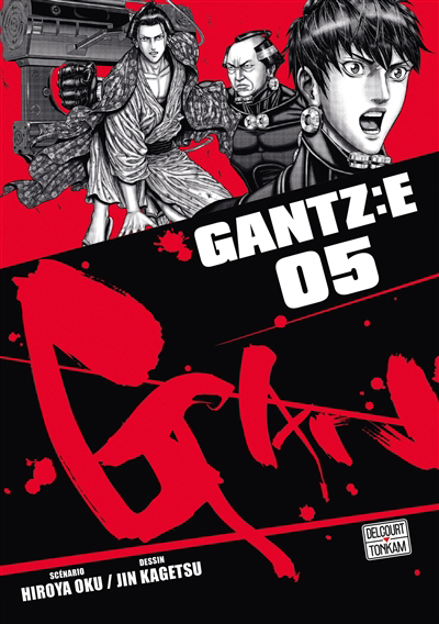 Gantz : E T.05 | Oku, Hiroya (Auteur) | Kagetsu, Jin (Illustrateur)
