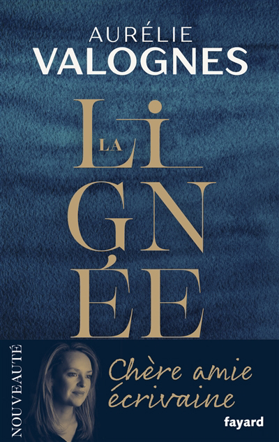 Lignée (La) | Valognes, Aurélie (Auteur)
