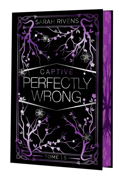Captive T.01.5 - Perfectly wrong (COLLECTOR) | Rivens, Sarah (Auteur)