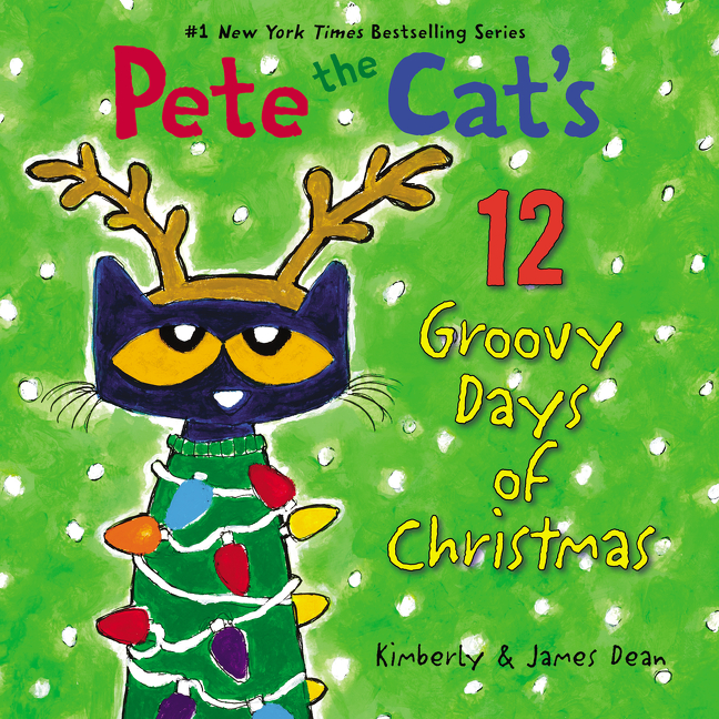 Pete the Cat's 12 Groovy Days of Christmas : A Christmas Holiday Book for Kids | Dean, James (Auteur) | Dean, James (Illustrateur) | Dean, Kimberly (Auteur)