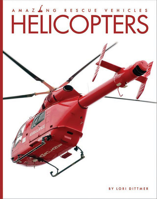 Helicopters | Dittmer, Lori (Auteur)
