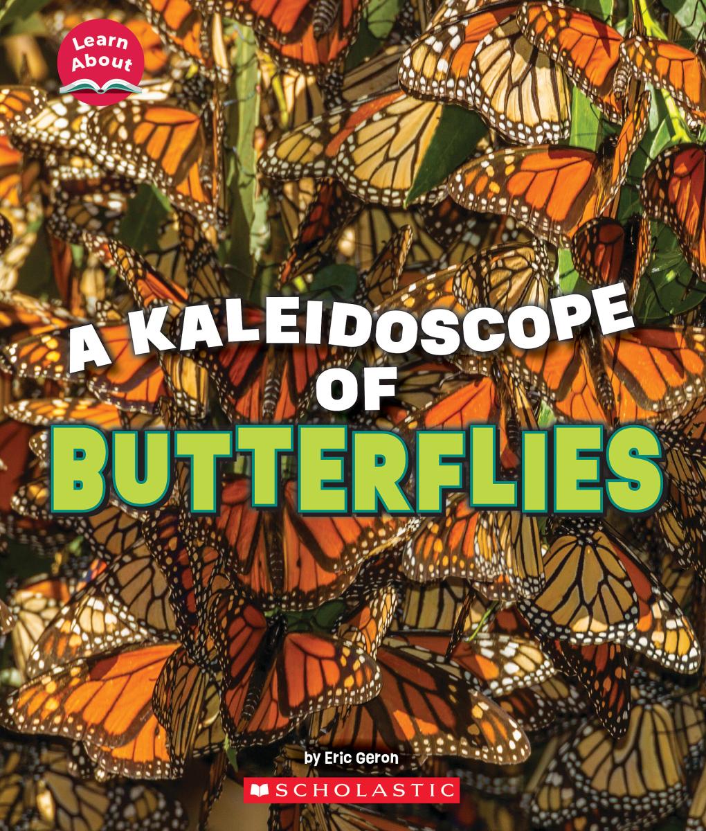 A Kaleidoscope of Butterflies (Learn About: Animals) | Geron, Eric (Auteur)