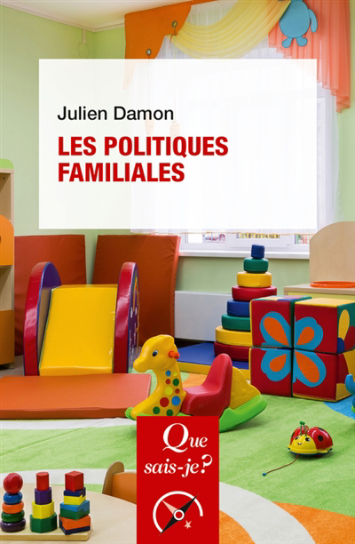 politiques familiales (Les) | Damon, Julien (Auteur)