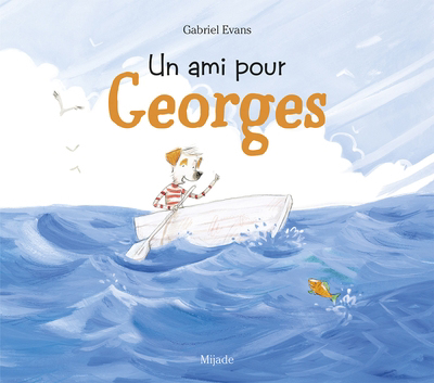 Un ami pour Georges | Evans, Gabriel (Auteur)