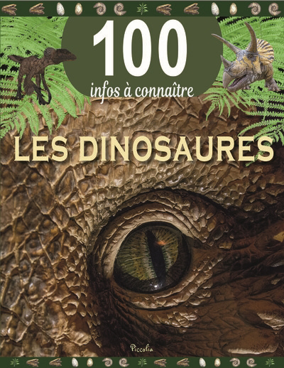 100 infos à connaître - Les dinosaures | Parker, Steve (Auteur)