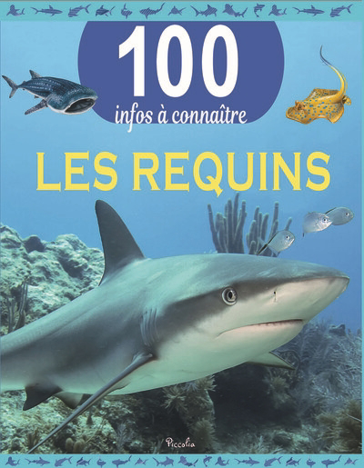 100 infos à connaître - Les requins | Parker, Steve