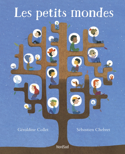 Petits mondes (Les) | Collet, Géraldine (Auteur) | Chebret, Sébastien (Illustrateur)