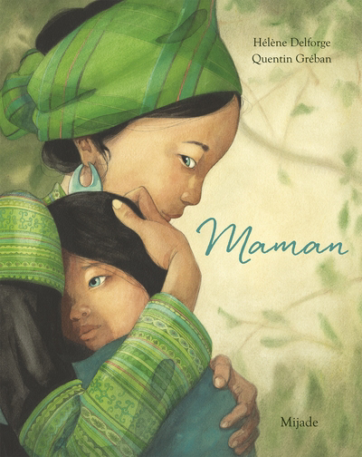 Maman | Delforge, Hélène (Auteur) | Gréban, Quentin (Illustrateur)