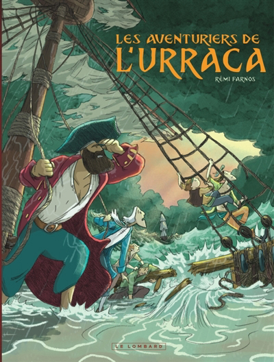 Aventuriers de l'Urraca (Les) | Farnos, Rémi (Auteur)