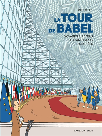 La tour de Babel : voyages au coeur du grand bazar européen  | Kokopello (Auteur)