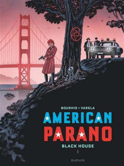 American parano T.01 - Black House | Bourhis, Hervé (Auteur) | Varela, Lucas (Illustrateur)
