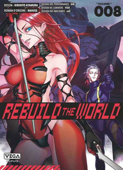 Rebuild the world T.08 | Nahuse (Auteur) | Ayamura, Kirihito (Illustrateur) | Gin (Illustrateur) | Yish (Illustrateur) | Cell (Illustrateur)