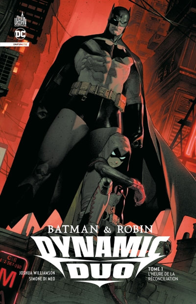 Batman & Robin dynamic duo T.01 - L'heure de la réconciliation | Williamson, Joshua (Auteur) | Di Meo, Simone (Illustrateur)