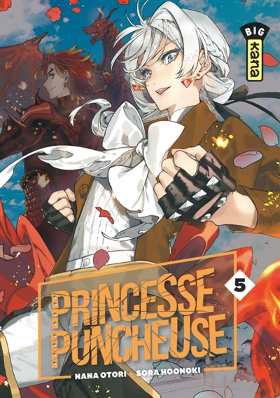 Princesse puncheuse, Vol. 5 | Otori, Nana (Auteur) | Hoonoki, Sora (Illustrateur)