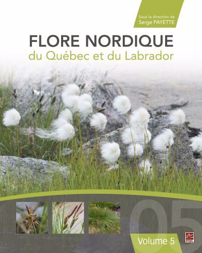 Flore nordique du Québec et du Labrador T.05 | 