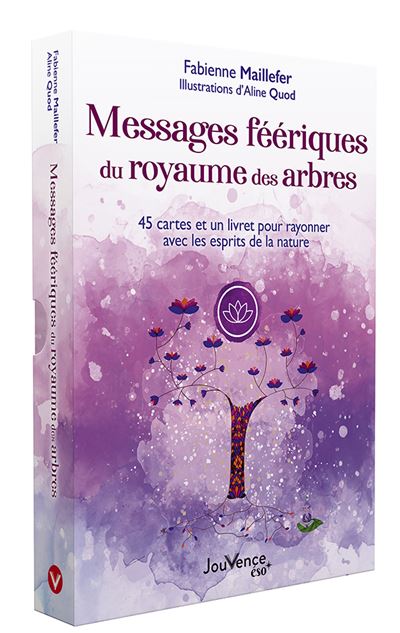 Messages féériques du royaume des arbres | Maillefer, Fabienne (Auteur) | Quod, Aline (Illustrateur)