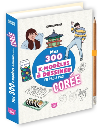 Mes 300 K-modèles à dessiner en pas à pas : Corée | Mendes, Romane (Auteur)