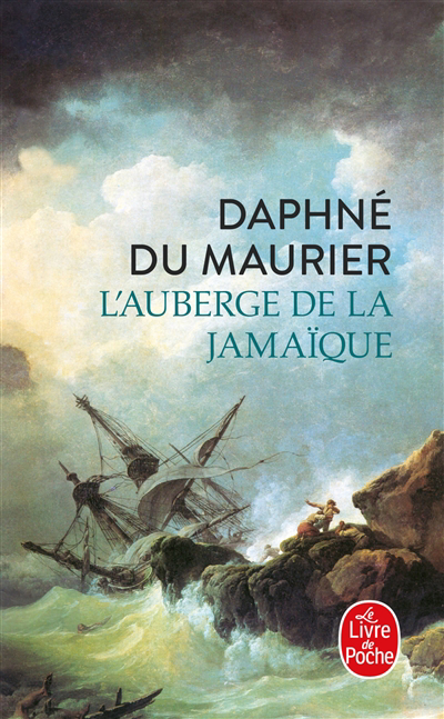 L'auberge de la Jamaïque | Du Maurier, Daphne (Auteur)