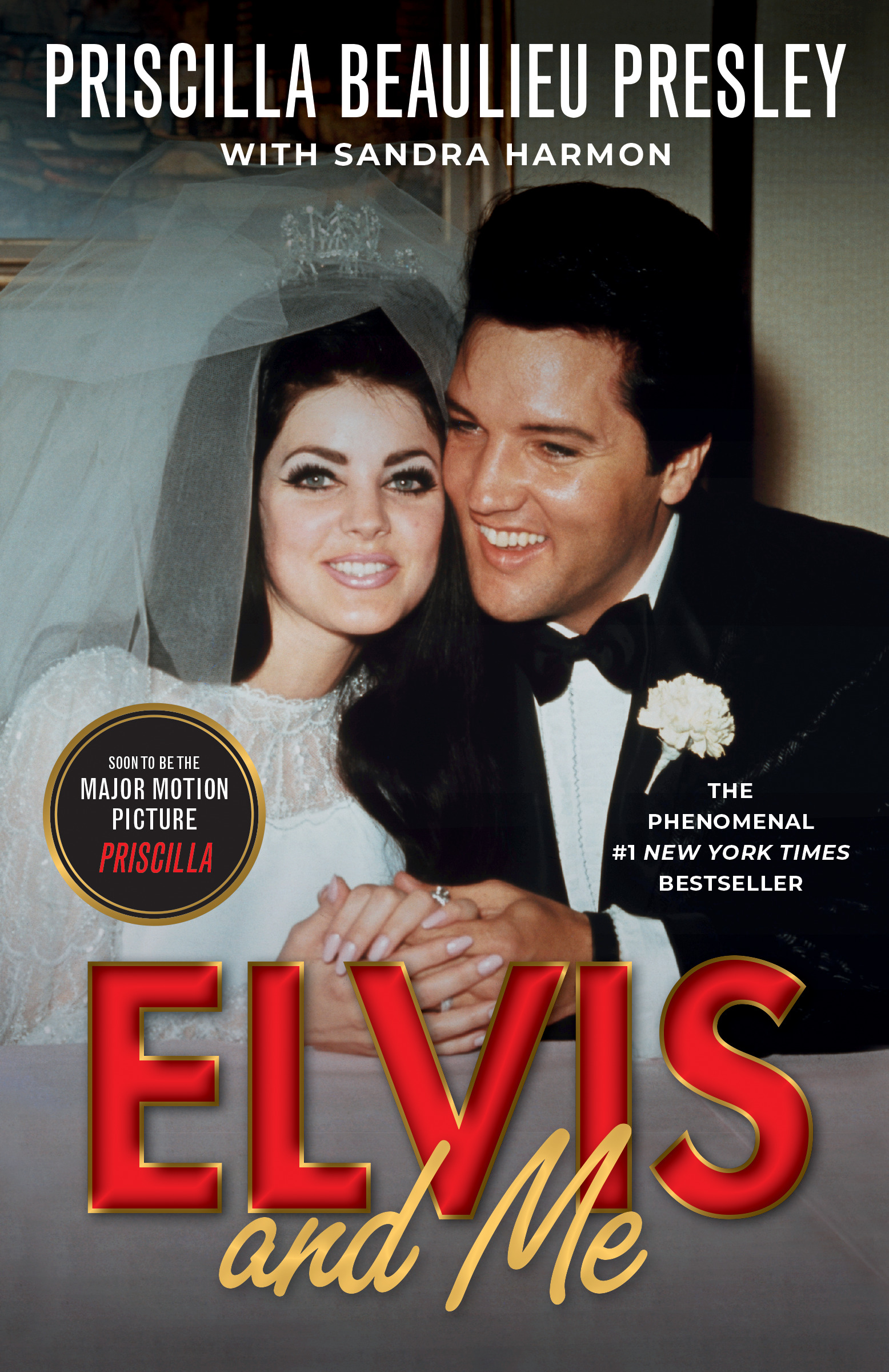 Elvis and Me : The True Story of the Love Between Priscilla Presley and the King of Rock N' Roll | Presley, Priscilla (Auteur) | Harmon, Sandra (Auteur)