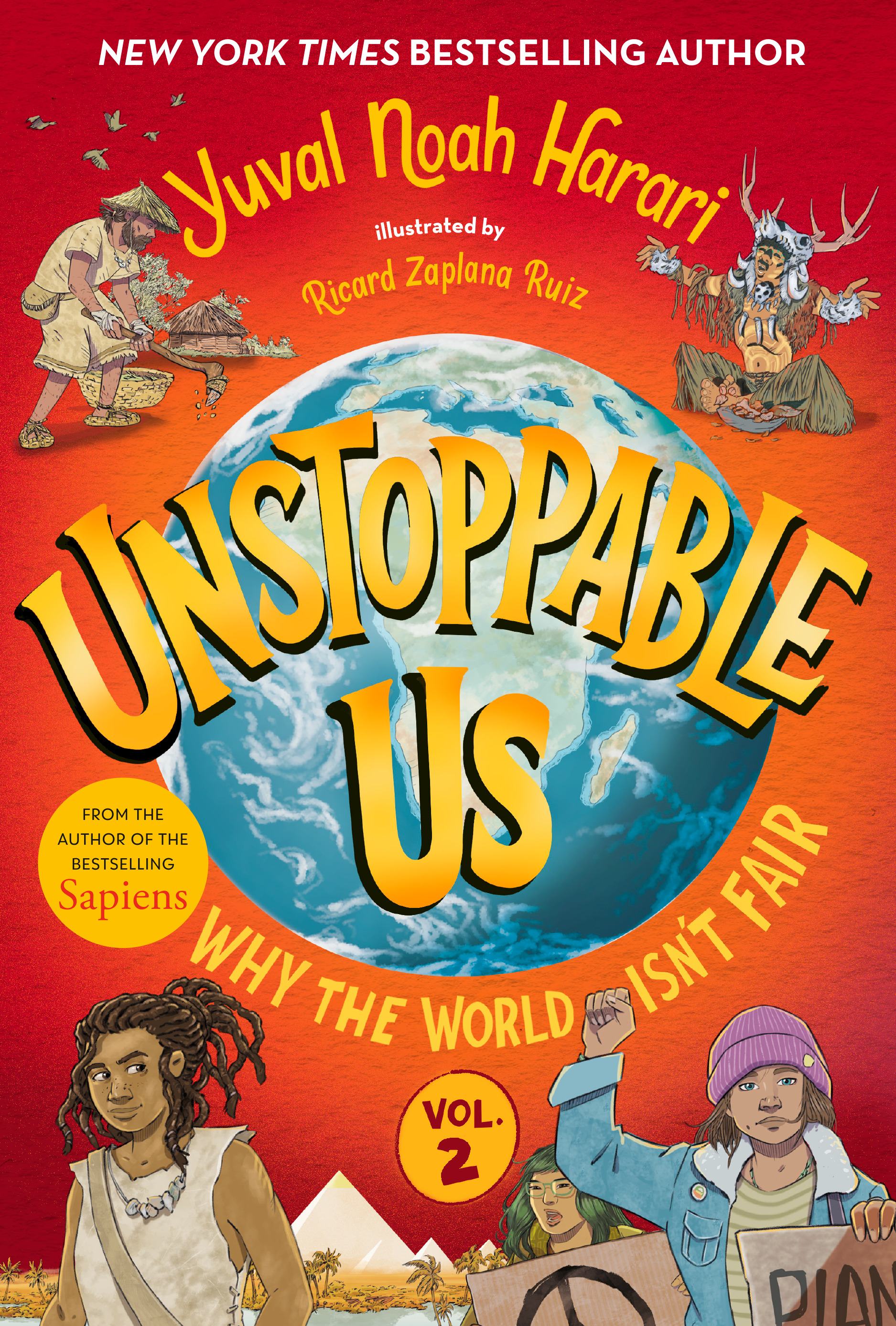 Unstoppable Us, Volume 2: Why the World Isn't Fair | Harari, Yuval Noah (Auteur) | Zaplana Ruiz, Ricard (Illustrateur)