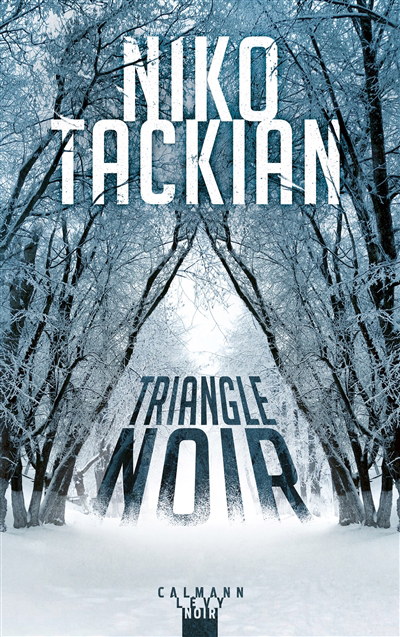 Triangle noir | Tackian, Nicolas (Auteur)