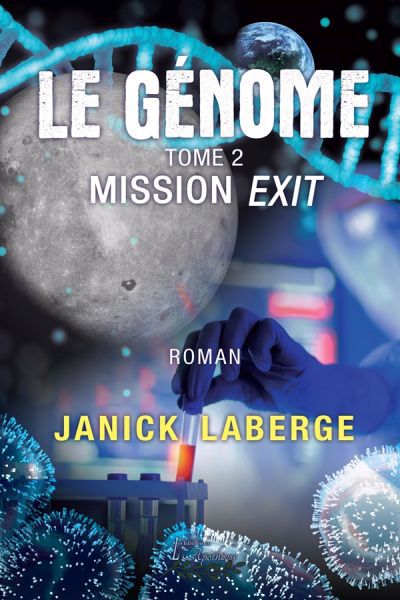 Mission Exit | Laberge, Janick (Auteur)