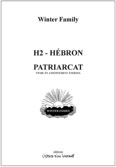 H2-Hébron, patriarcat : vivre en confinement éternel | 