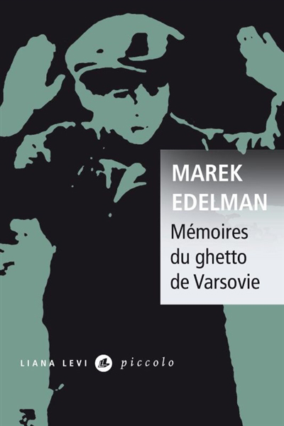 Mémoires du ghetto de Varsovie | Edelman, Marek (Auteur)