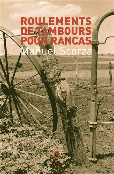 Roulements de tambour pour Rancas | Scorza, Manuel (Auteur)