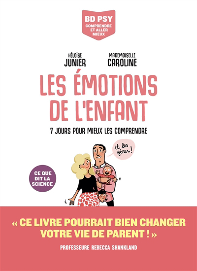 émotions de l'enfant (Les) | Junier, Héloïse (Auteur) | Mademoiselle Caroline (Illustrateur)