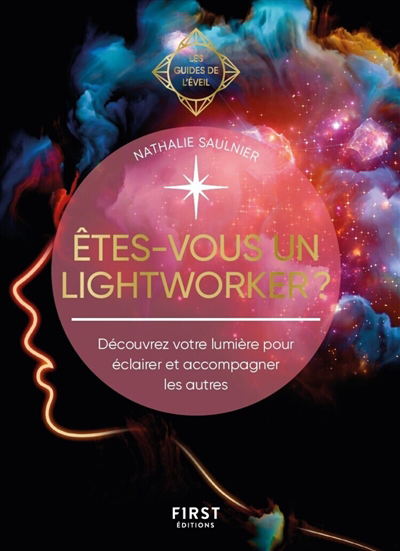 Etes-vous un lightworker ? | Saulnier, Nathalie