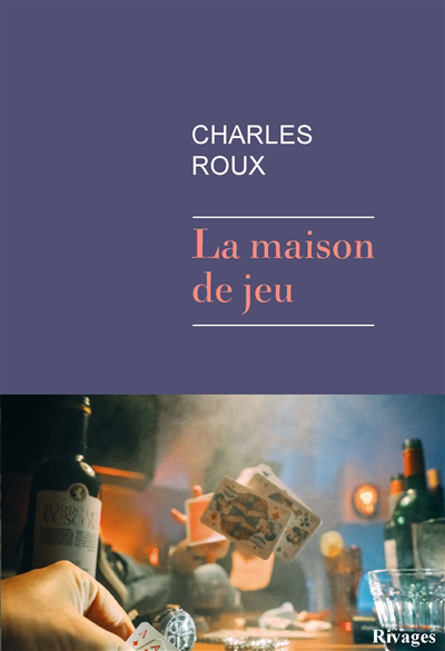 Maison de jeu (La) | Roux, Charles (Auteur)