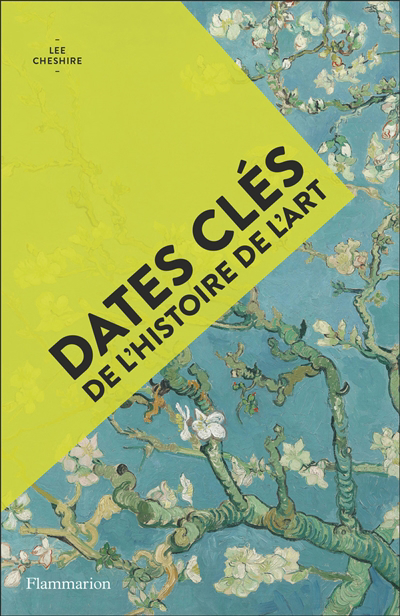 Dates clés de l'histoire de l'art | Cheshire, Lee (Auteur)
