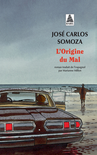 Origine du mal (L') | Somoza, José Carlos (Auteur)