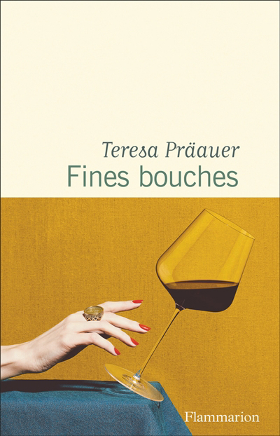 Fines bouches | Präauer, Teresa (Auteur)