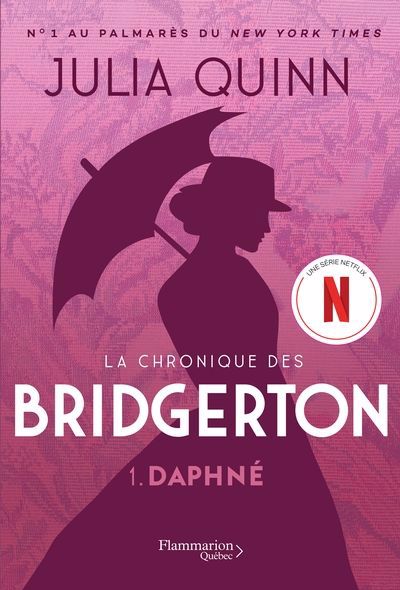 La chronique des Bridgerton T.01 - Daphné | Quinn, Julia (Auteur)
