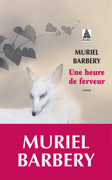Une heure de ferveur | Barbery, Muriel (Auteur)