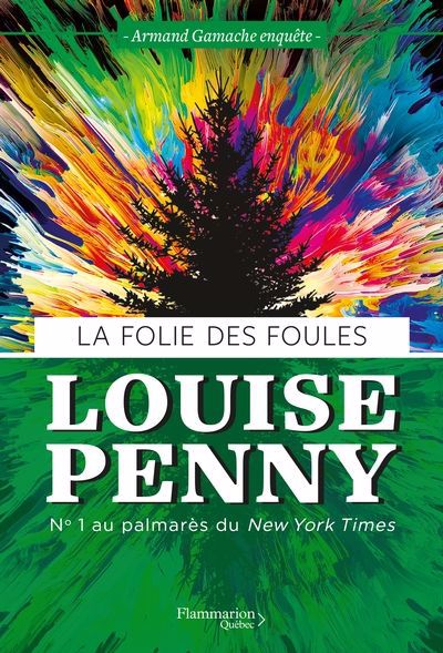 Folie des foules (La) | Penny, Louise (Auteur)