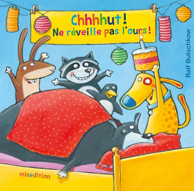 Chhhhut ! Ne réveille pas l'ours ! | Butschkow, Ralf (Auteur)