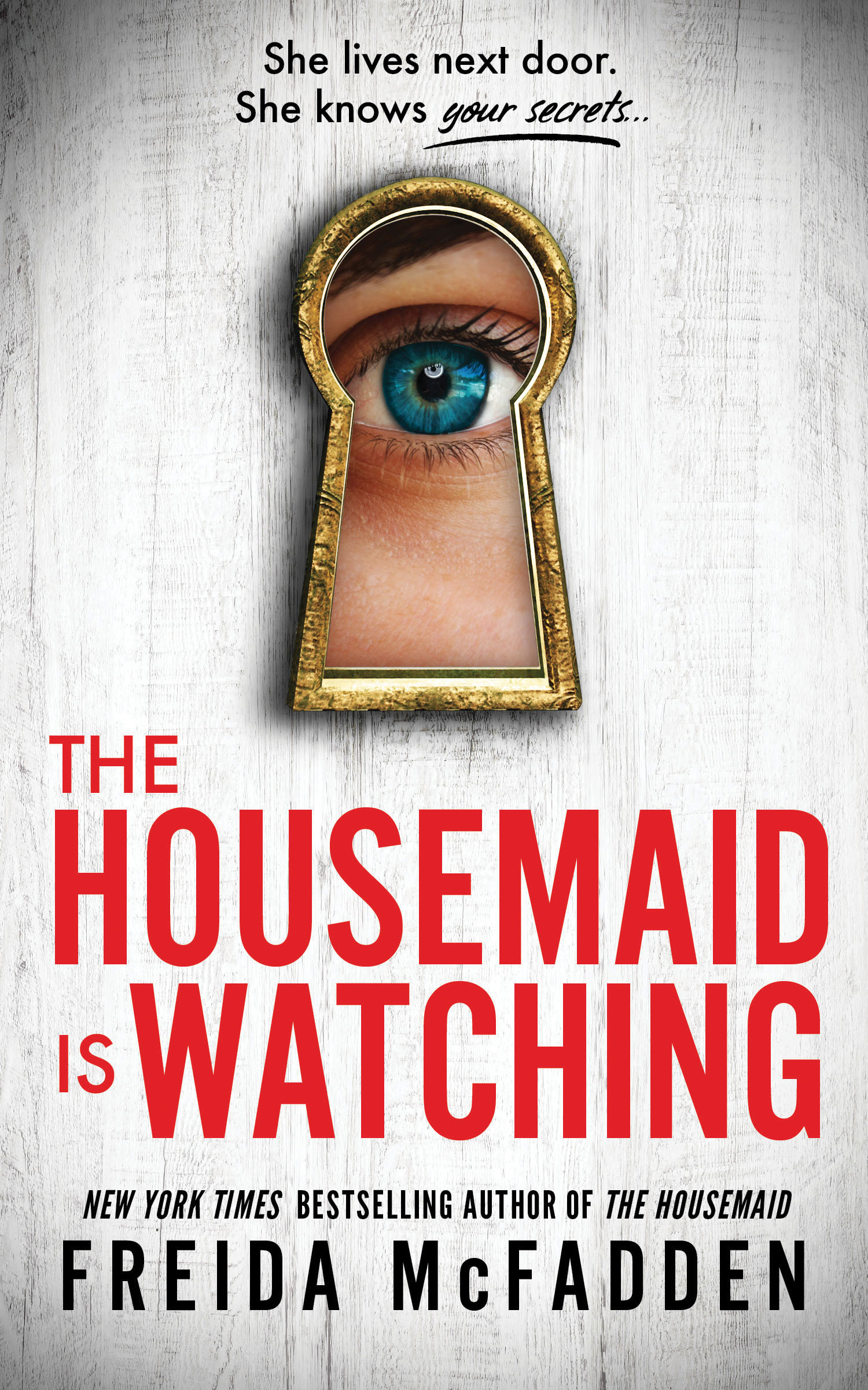 The Housemaid Is Watching | McFadden, Freida (Auteur)