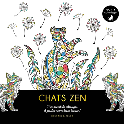 Chats zen : mon carnet de coloriages et pensées 100 % bonne humeur ! | 
