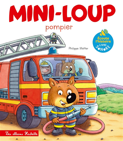 Mini-Loup pompier | Matter, Philippe