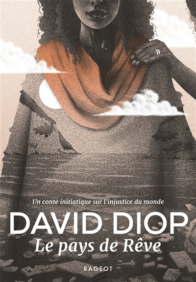 Pays de Rêve (Le) | Diop, David