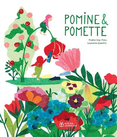 Pomine & Pomette | Gay-Para, Praline (Auteur) | Quentric, Lauranne (Illustrateur)